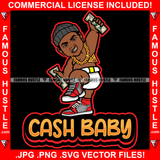 Cash Baby Gangster Gold Necklace Diaper Money Hands Cap Sneakers Hip Hop Rap Rapper Plug Trap Street Hood Ghetto Swag Thug Hustler Hustling Famous Hustle Baller Trapper Quote Art Graphic Design Logo T-Shirt Print Printing JPG PNG SVG Vector Cut File