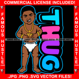 Thug Born In The Streets Gangster Baby Boy In Diaper Mean Face Chain Tattoo Hip Hop Rap Hustler Boss Drip Trap Hood Thug Street Mafia Mob Famous Hustle Rich Quote Art Graphic Design Logo Print Printing Vector SVG Cut File