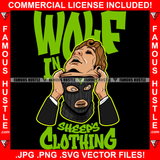 Wolf In Sheep's Clothing Gangster Man Ski Mask Coming Out White Eyes Hip Hop Rap Rapper Plug Trap Street Hood Ghetto Swag Thug Hustler Hustling Famous Hustle Baller Trapper Quote Art Graphic Design Logo T-Shirt Print Printing JPG PNG SVG Vector Cut File