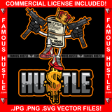 Hustle King Gangster 100 Dollar Bill Money Roll Cash Bags Machine Guns Pointing Red Gloves Sneakers Hip Hop Hat Cap Sneakers Hip Hop Rap Drip Plug Trap Hood Tattoo Cartoon Character Ghetto Quote Art Graphic Design Logo Print Printing Vector SVG Cut File