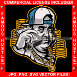 Get Money Gangster President Ben Franklin Face Holding Cell Phone Cash Money Stack Cap Gold Jewelry Coins Tattoo Hip Hop Rap Plug Trap Street Hood Ghetto Thug Hustler Drip Savage Famous Hustle Badass Art Graphic Design Print Printing Vector SVG Cut File