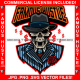 Famous Hustle Gangster Skull Face Boss Angry Black Dress Hat Rose Dollar Sign Diamond Tie Hip Hop Rap Plug Trap Street Hood Ghetto Swag Thug Hustler Hustling Baller Trapper Quote Art Graphic Design Logo T-Shirt Print Printing JPG PNG SVG Vector Cut File