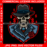 Famous Hustle Gangster Skull Face Boss Angry Black Dress Hat Rose Dollar Sign Diamond Tie Hip Hop Rap Plug Trap Street Hood Ghetto Swag Thug Hustler Hustling Baller Trapper Art Graphic Design Logo T-Shirt Print Printing JPG PNG SVG Vector Cut File
