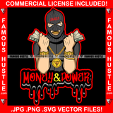 Money & Power Man Ski Mask Two Cash Money Stacks Male Robber White Eyes Face Mask Gold Teeth Jewelry Hip Hop Rap Plug Street Gang Famous Hustle Quote Art Graphic Design Logo T-Shirt Print Printing JPG PNG SVG Vector Cut File