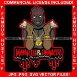 Money & Power Black Man Ski Mask Two Cash Money Stacks Male Robber White Eyes Face Mask Gold Teeth Jewelry Hip Hop Rap Plug Street Gang Famous Hustle Quote Art Graphic Design Logo T-Shirt Print Printing JPG PNG SVG Vector Cut File