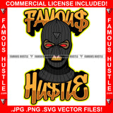 Famous Hustle Gangster Man Black Ski Mask Face Gold Teeth Red Eyes Robber Face Hip Hop Rap Rapper Plug Trap Street Hood Ghetto Thug Savage Gang Quote Art Graphic Design Logo T-Shirt Print Printing JPG PNG SVG Vector Cut File