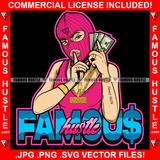 Famous Hustle Sexy Gangster Woman Ski Mask Female Money Stack Phone Shhh Sign Finger Hip Hop Street Hood Ghetto Thug Drip Savage Pinup Pin Up Hot Quote Art Graphic Design Logo T-Shirt Print Printing JPG PNG SVG Vector Cut File