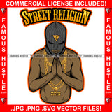 Street Religion Gangster Black Man Ski Mask Gold Jewelry Necklace Robber Face Mask Hip Hop Rap Plug Trap Street Hood Ghetto Swag Thug Hustler Hustling Drip Famous Hustle Quote Art Graphic Design Logo T-Shirt Print Printing JPG PNG SVG Vector Cut File