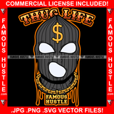 Thug Life Gangster Black Ski Mask No Face Dripping Robber Gold Necklace Hip Hop Rap Rapper Hustler Hustling Trap Trapper Street Thug Dope Baller Trapper Hustling Demon Rapper Quote Art Graphic Design Logo T-Shirt Print Printing JPG PNG SVG Vector Cut File