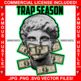 Trap Season Gangster Man Statue Cash Money Mouth Hip Hop Rap Rapper Plug Trap Street Hood Ghetto Swag Thug Hustler Hustling Famous Hustle Baller Trapper Quote Art Graphic Design Logo T-Shirt Print Printing JPG PNG SVG Vector Cut File